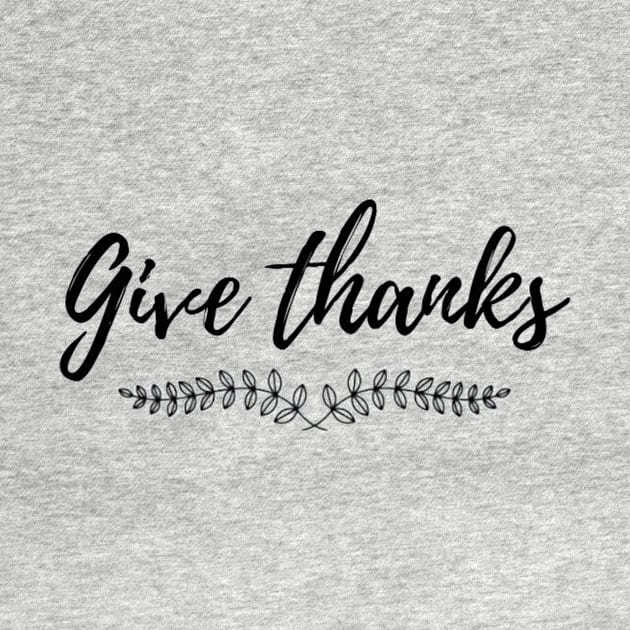 Give Thanks Farmhouse Style by CabinDogCreations